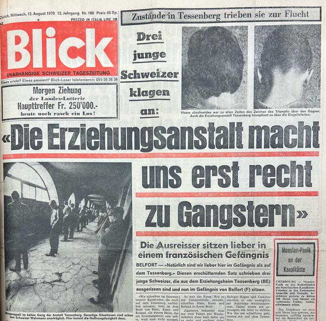 Titelseite der Schweizer Tageszeitung «Blick» mit dem Titel «Die Erziehungsanstalt macht uns erst recht zu Gangstern» vom 12. August 1970, Seite 1.